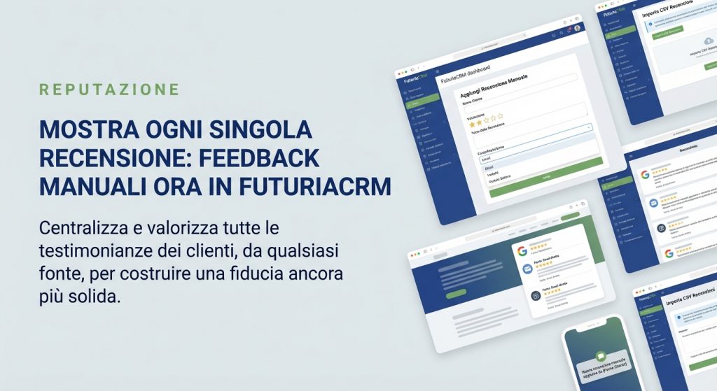 Mostra ogni singola recensione: aggiungi feedback manuali in FuturiaCRM
